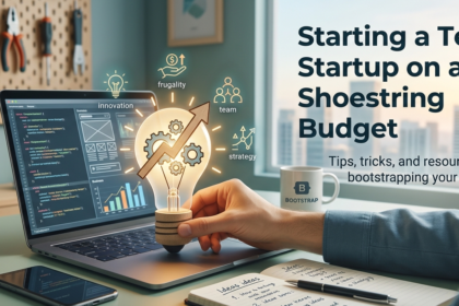 Starting a Tech Startup on a Shoestring Budget
