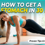How to Get a Flat Stomach in 30 Days