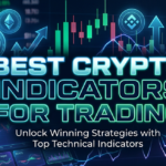 Best Crypto Indicators for Trading